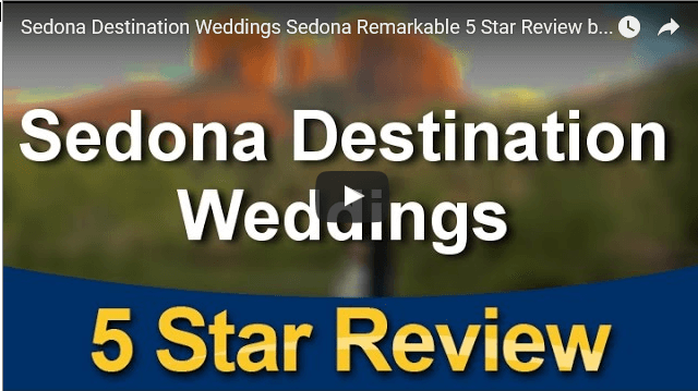 Sedona Weddings Reviews Remarkable 5 Star Testimonial by Rich F.